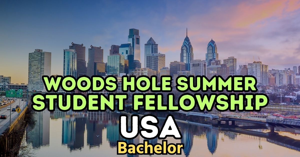 Woods Hole Summer Student Fellowship 2025 USA Scholarships Future