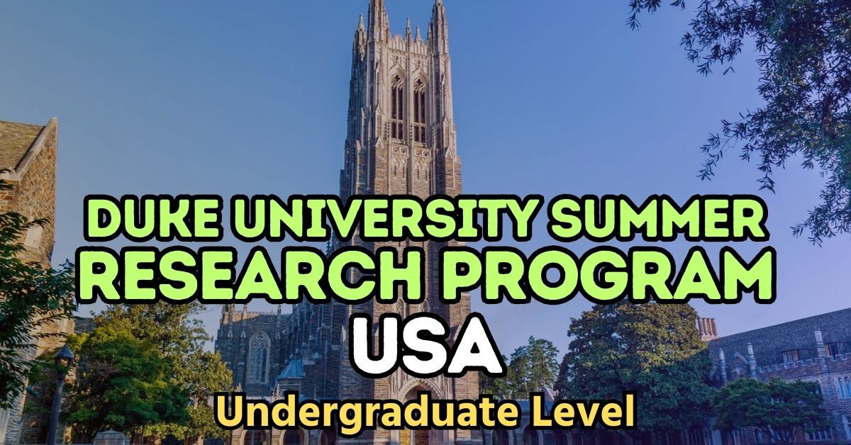 Duke University Summer Research Program 2025 USA Scholarships Future