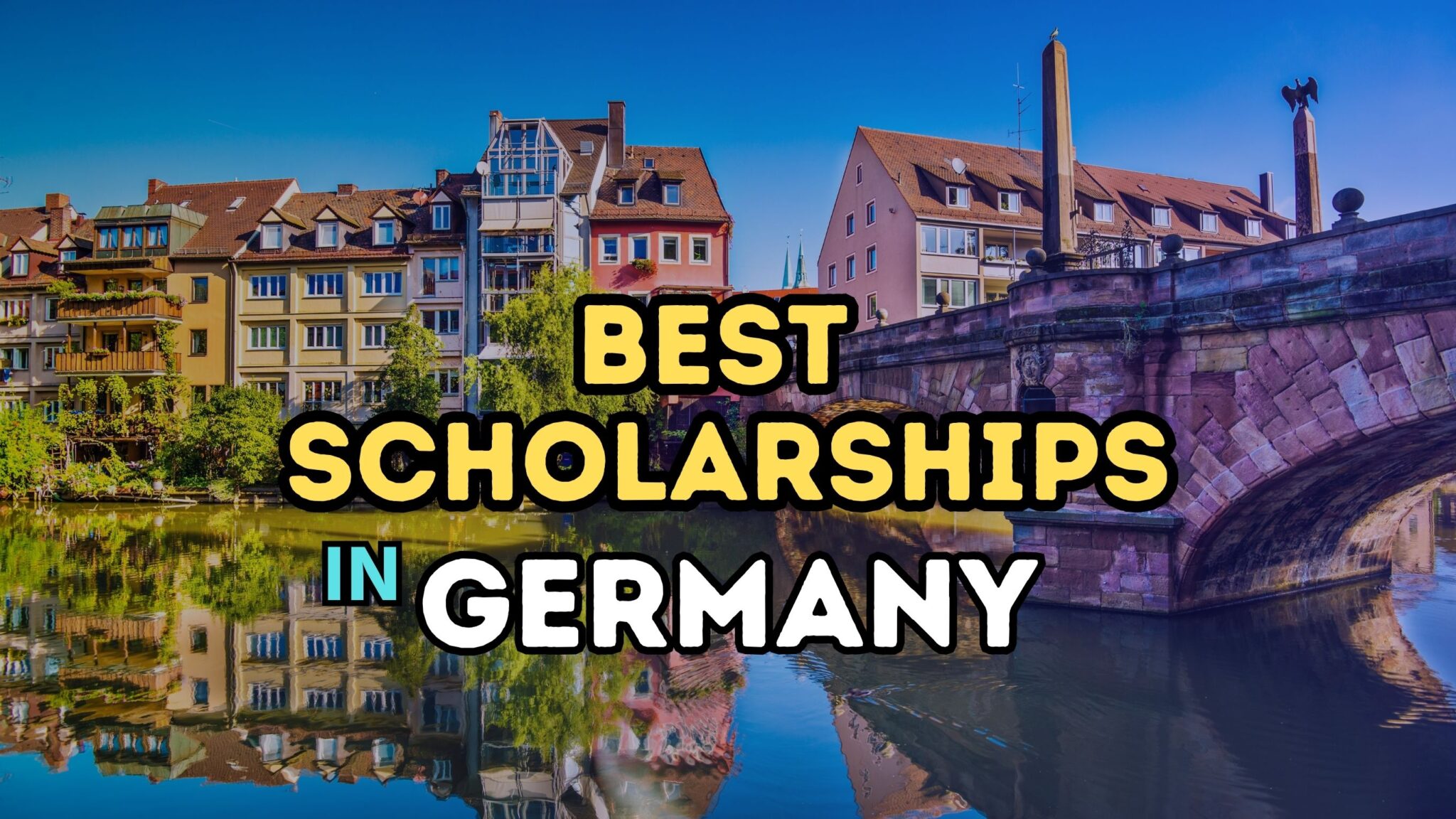 Best Scholarships in Germany 2025-2026 - Scholarships Future