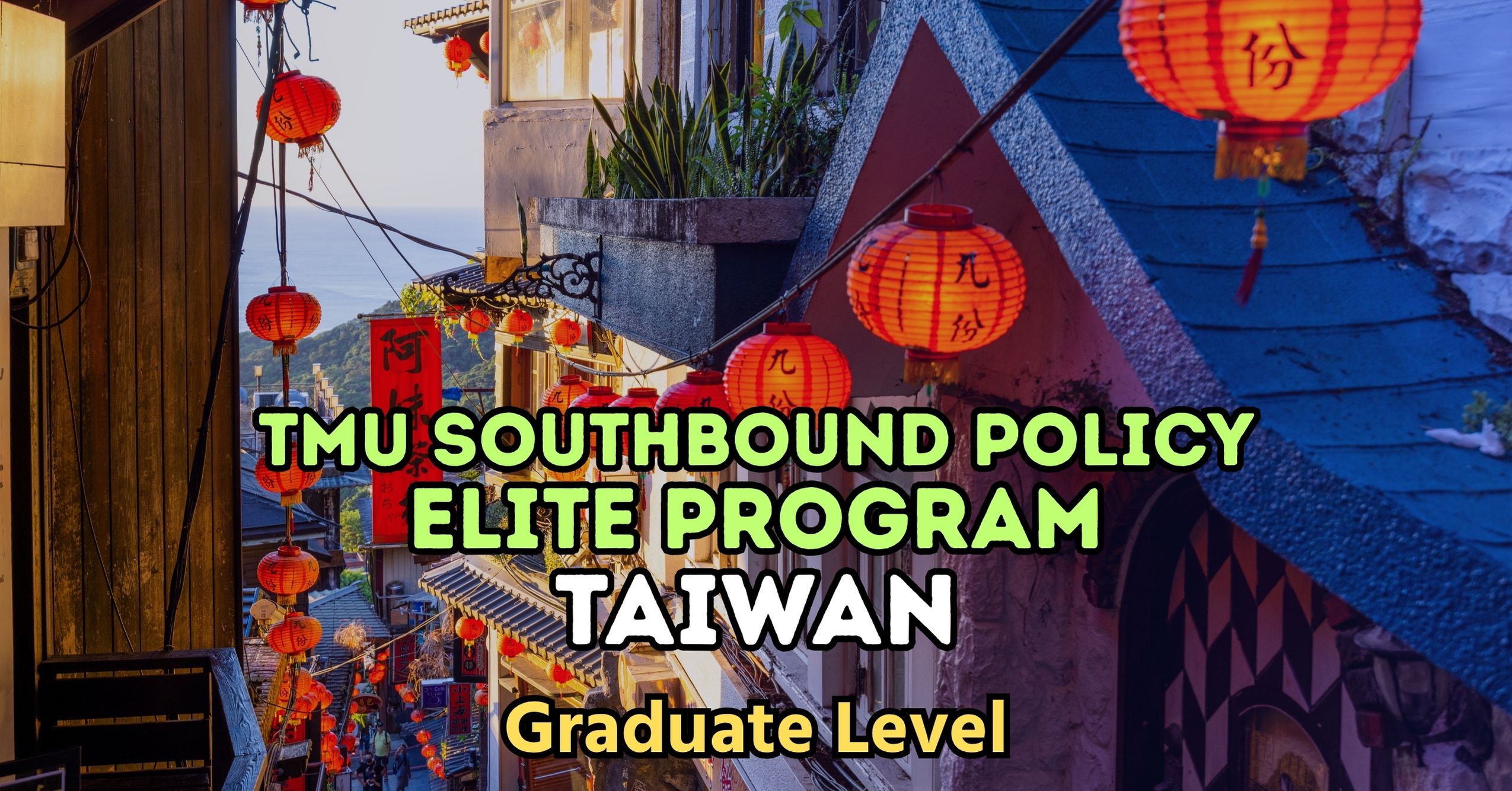 TMU Southbound Policy Elite Program 2025: Taiwan - Scholarships Future
