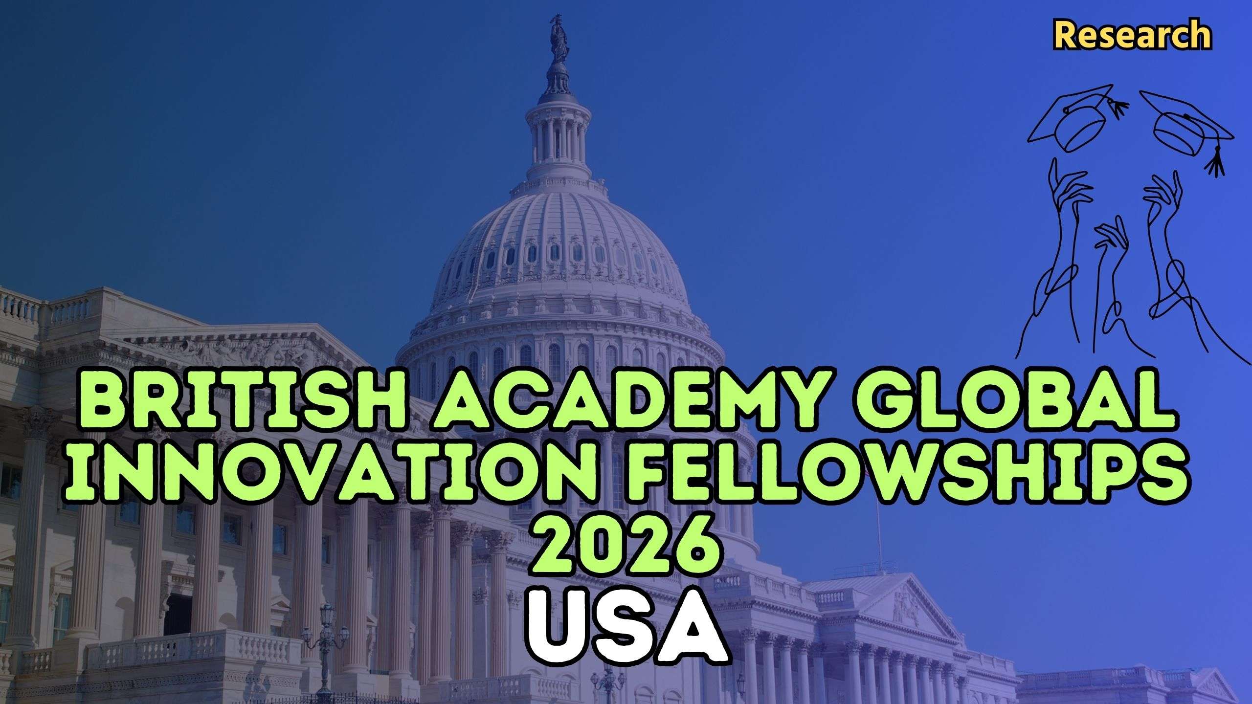 British Academy Global Innovation Fellowships 2026 in the USA: A ...
