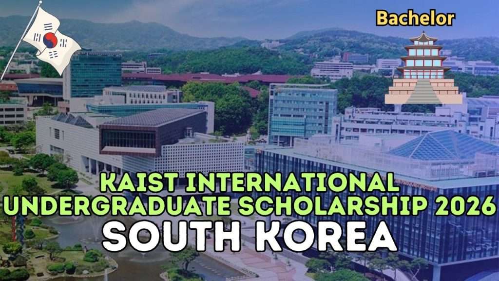 KAIST International Undergraduate Scholarship 2026 in South Korea ...