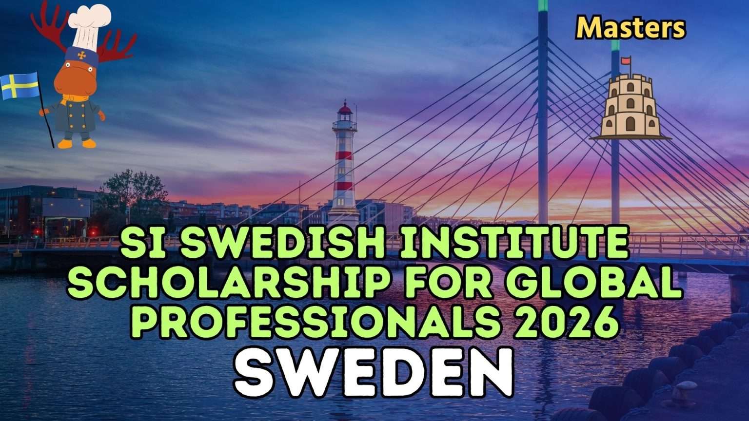 Sisgp SI Swedish Institute Scholarship for Global Professionals 2026 in ...