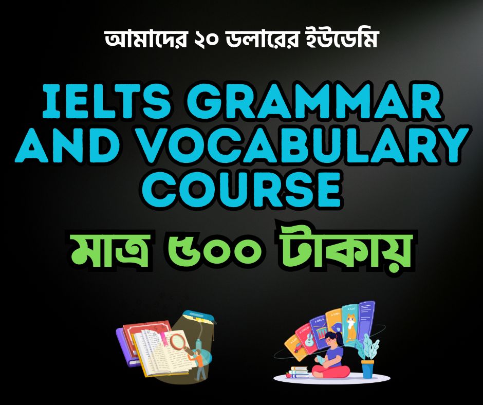 IELTS Grammar and Vocabulary Course in Bangla
