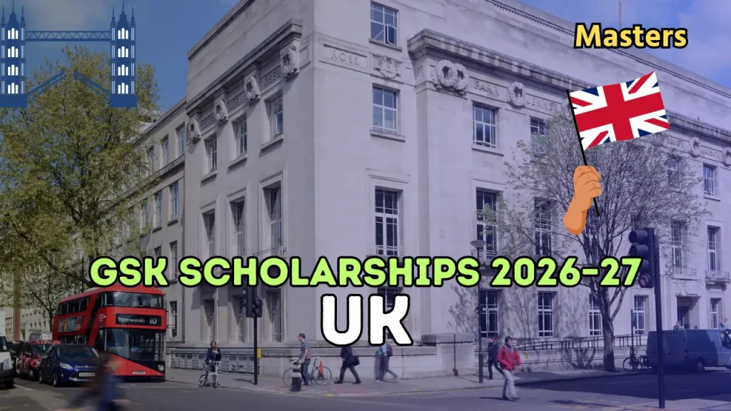 GSK Scholarships 2026–27 in the UK - Scholarships Future