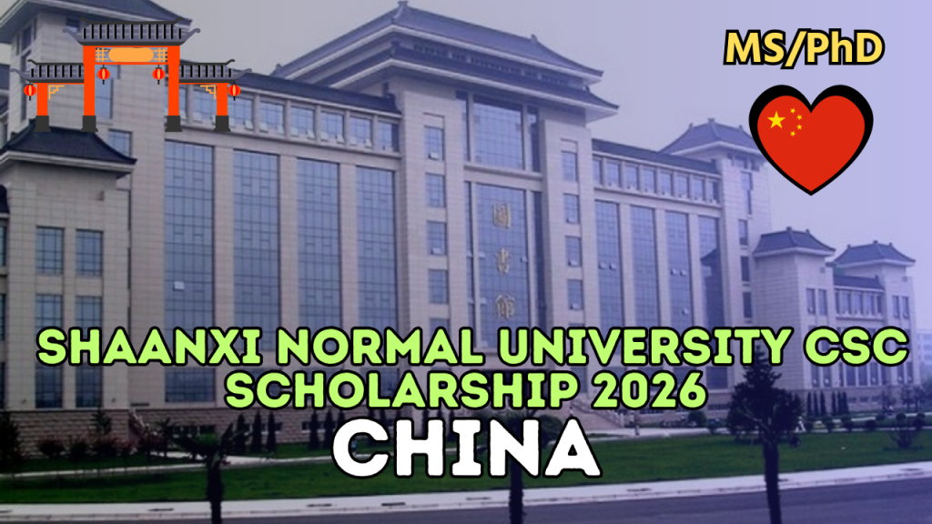 Shaanxi Normal University CSC Scholarship 2026 in China