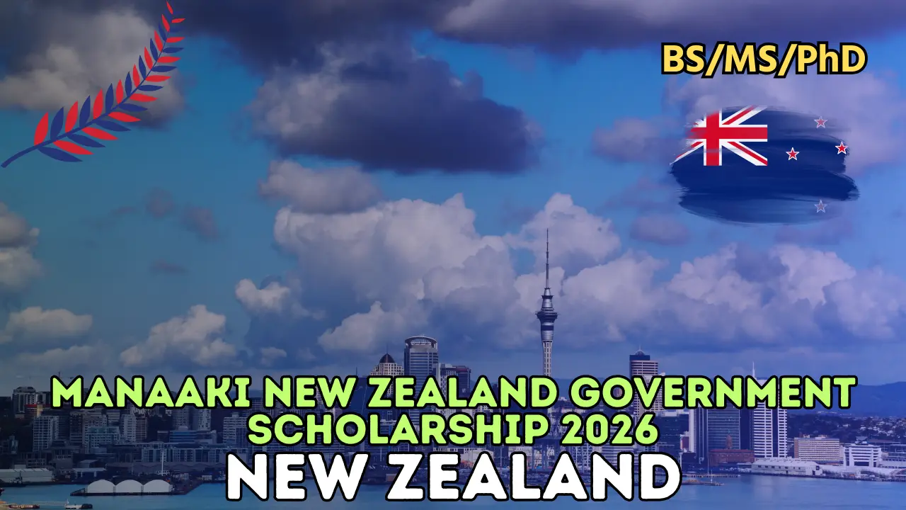 Manaaki New Zealand Government Scholarship 2026 in New Zealand ...